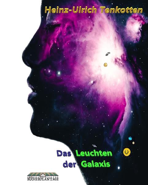 Das Leuchten der Galaxis