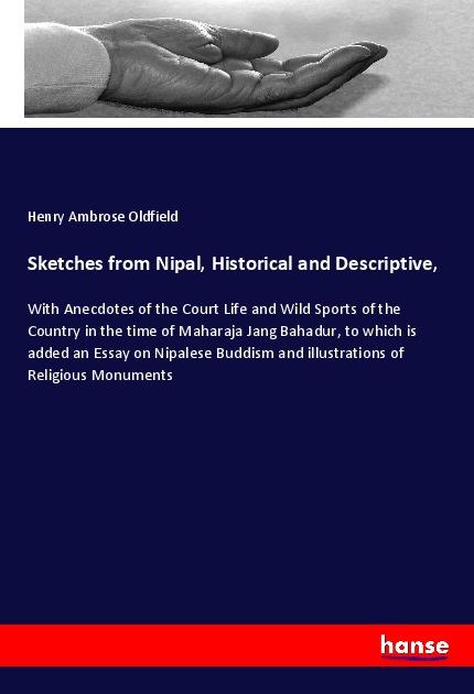 Sketches from Nipal Historical and Descriptive