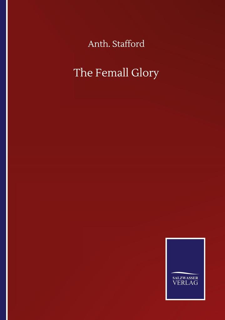 The Femall Glory