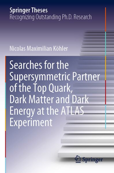 Searches for the Supersymmetric Partner of the Top Quark Dark Matter and Dark Energy at the ATLAS Experiment
