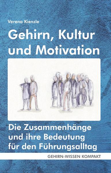 Gehirn Kultur und Motivation (Taschenbuch)