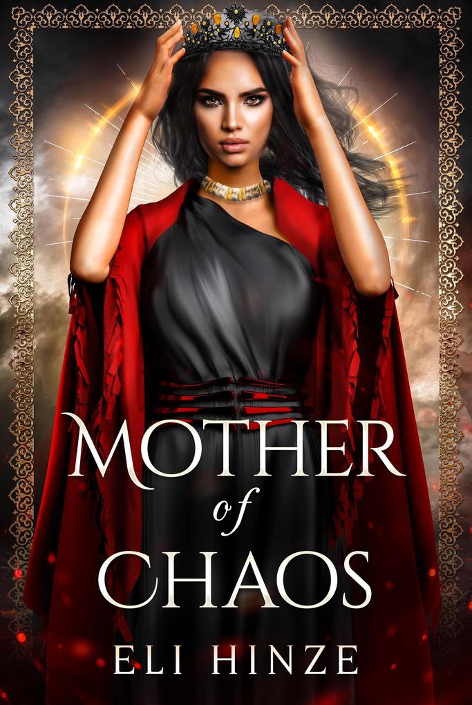 Mother of Chaos (Queen of Shades #4)