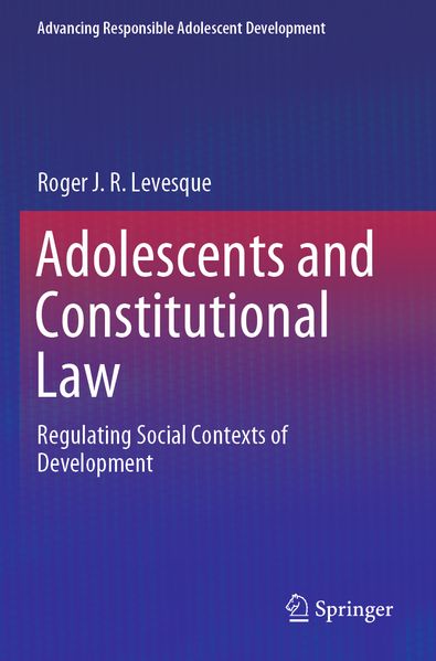 Adolescents and Constitutional Law