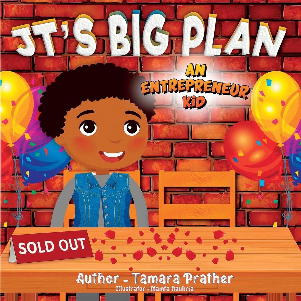 JT'S BIG PLAN