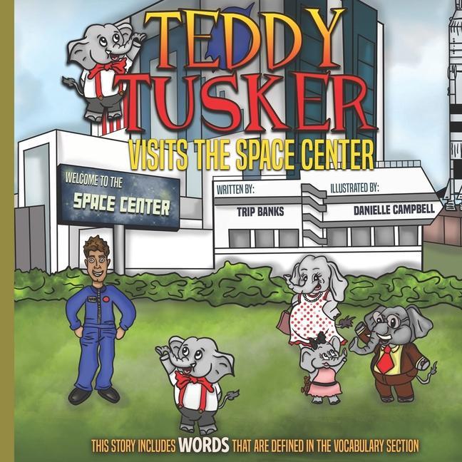 Teddy Tusker Visits The Space Center