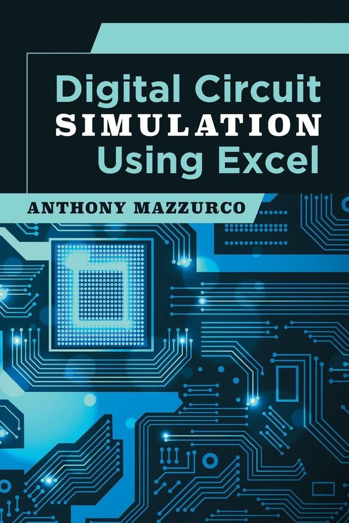 Digital Circuit Simulation Using Excel