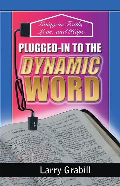 Plugged-in to the Dynamic Word
