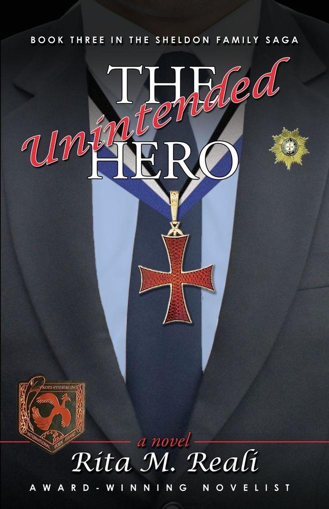 The Unintended Hero