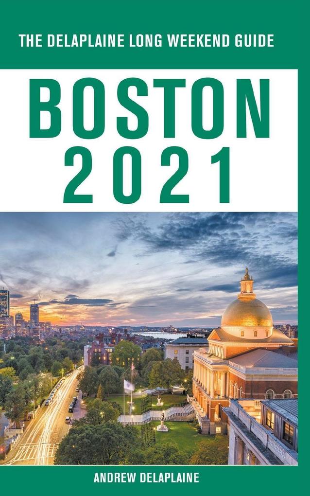 Image of Boston - The Delaplaine 2021 Long Weekend Guide
