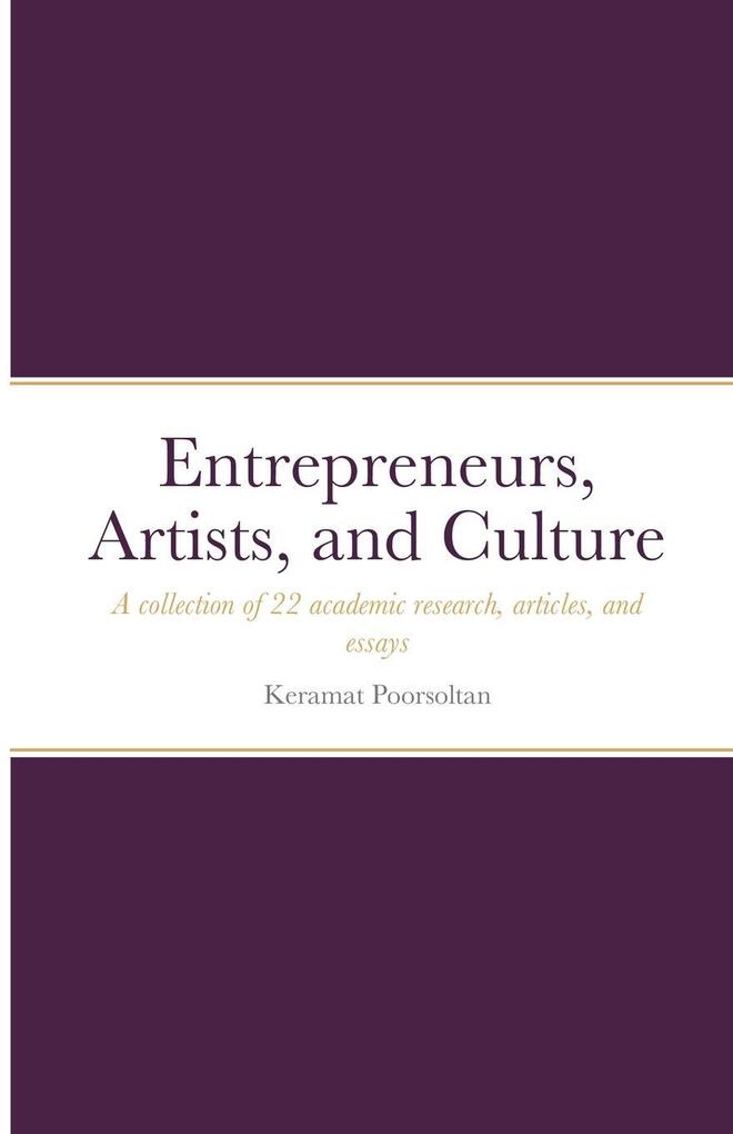 Entrepreneurs Artists and Culture