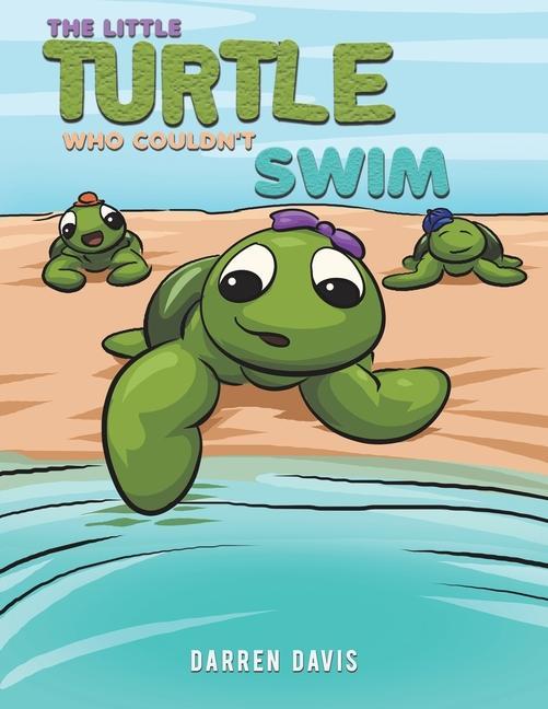 The Little Turtle Who Couldn‘t Swim
