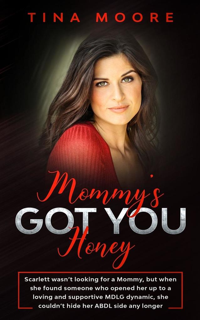 Mommy's Got You Honey