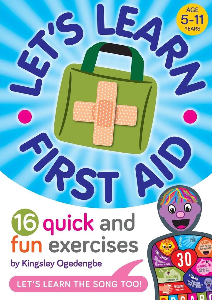 Let‘s Learn First Aid: 16 Quick and Fun Exercises