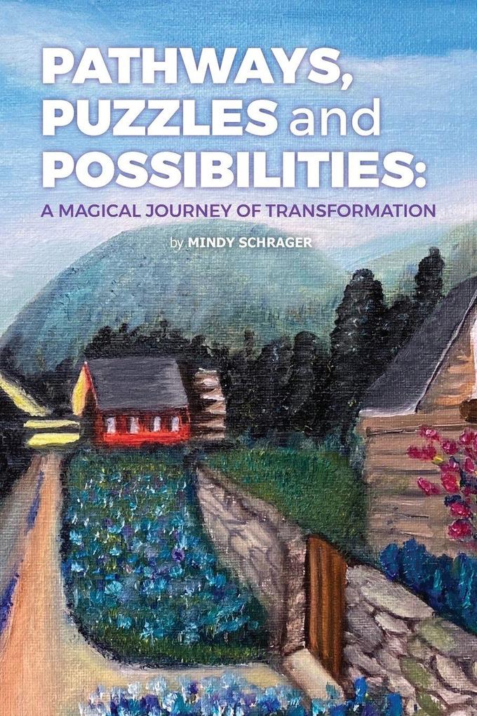 Pathways Puzzles and Possibilities