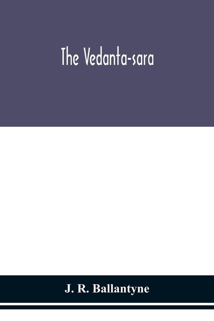 The Vedanta-Sara