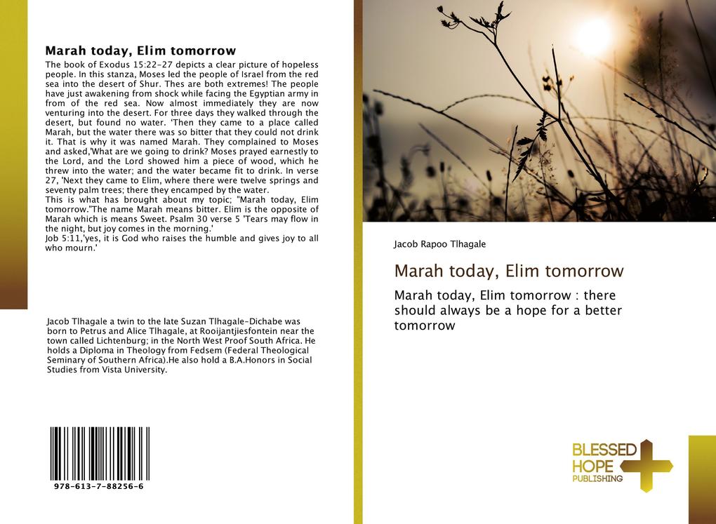 Marah today Elim tomorrow