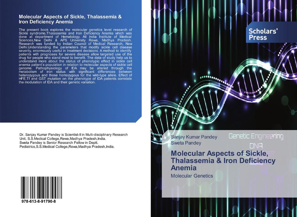 Molecular Aspects of Sickle Thalassemia & Iron Deficiency Anemia