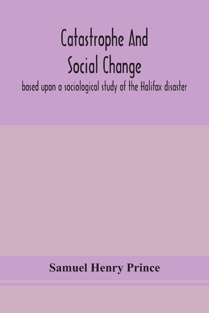 Catastrophe And Social Change