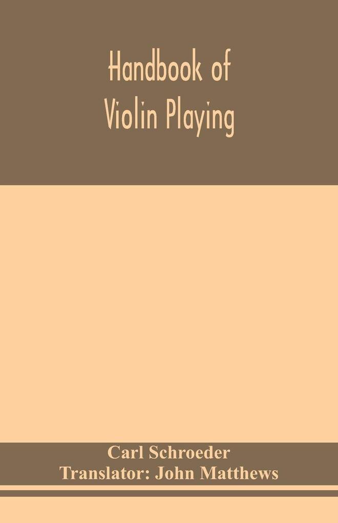 Handbook Of Violin Playing