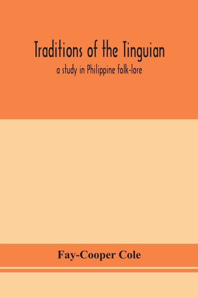 Traditions Of The Tinguian