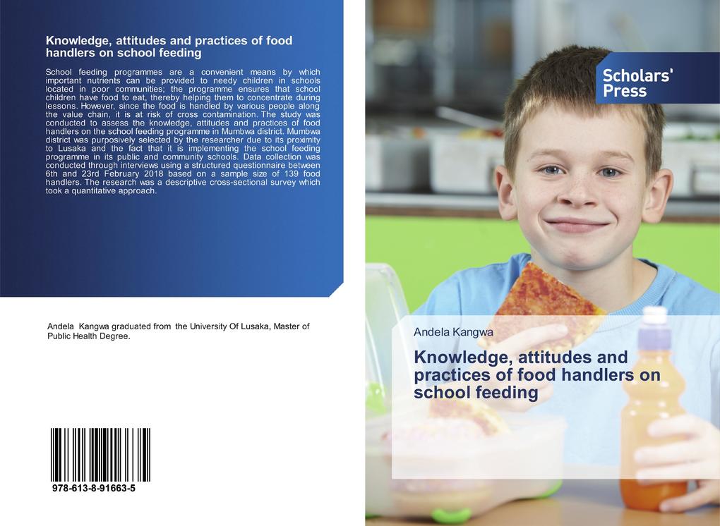 Knowledge attitudes and practices of food handlers on school feeding