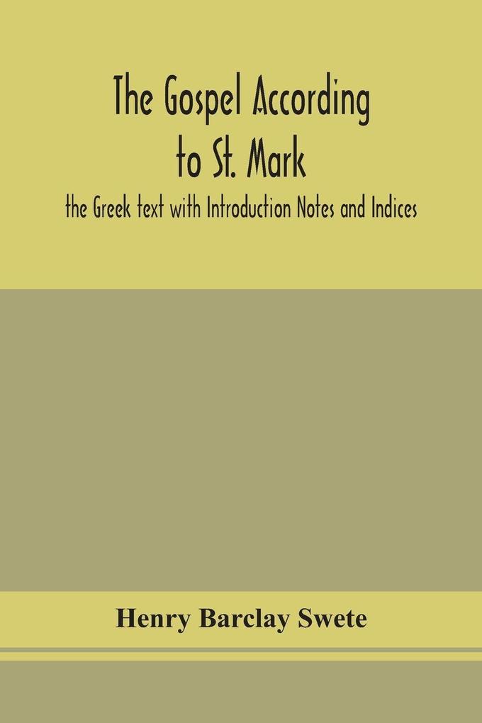 The Gospel According To St. Mark