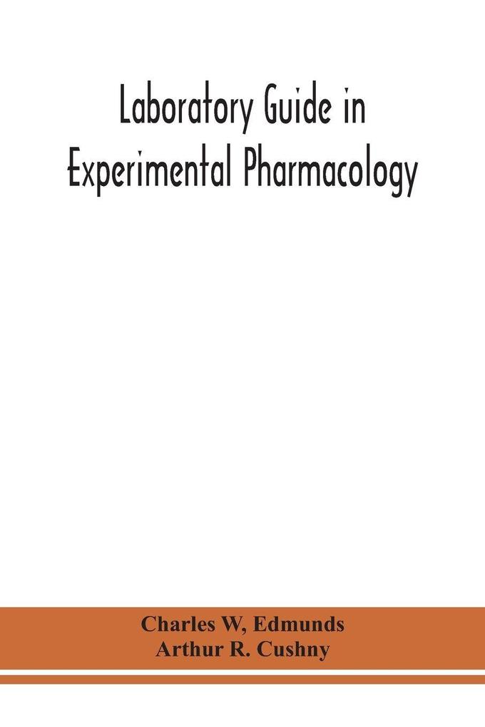 Laboratory Guide In Experimental Pharmacology
