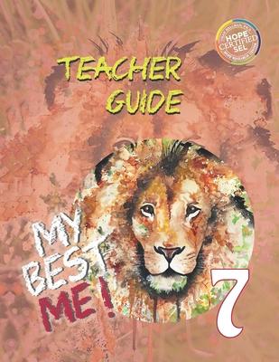My Best Me 7: Teacher Guide