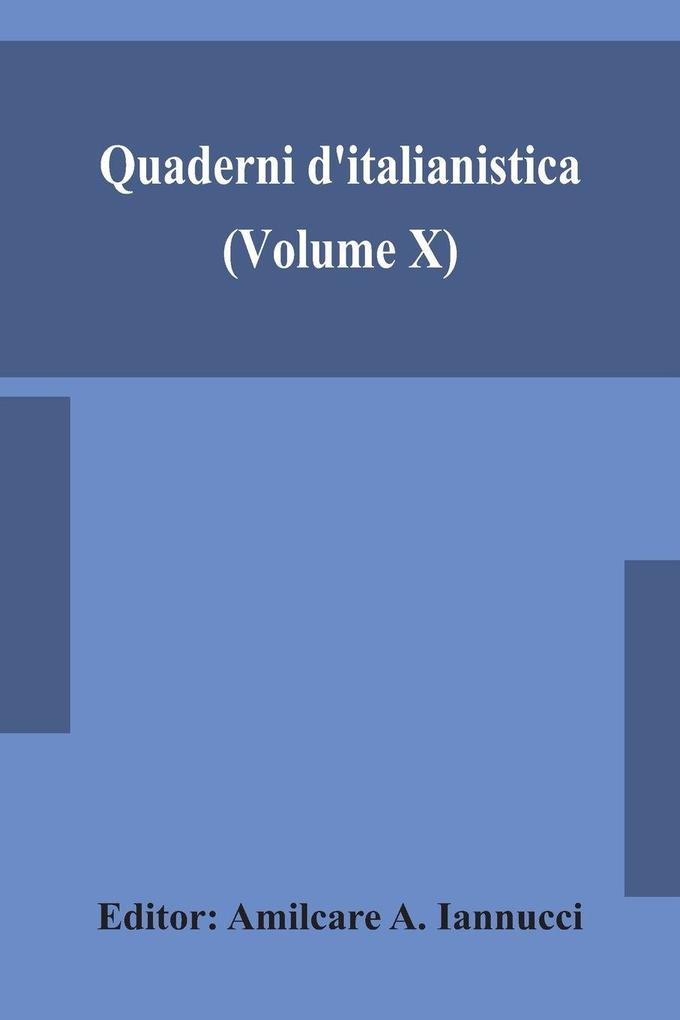 Quaderni D'Italianistica (Volume X) Official Journal Of The Canadian Society For Italian Studies 1989
