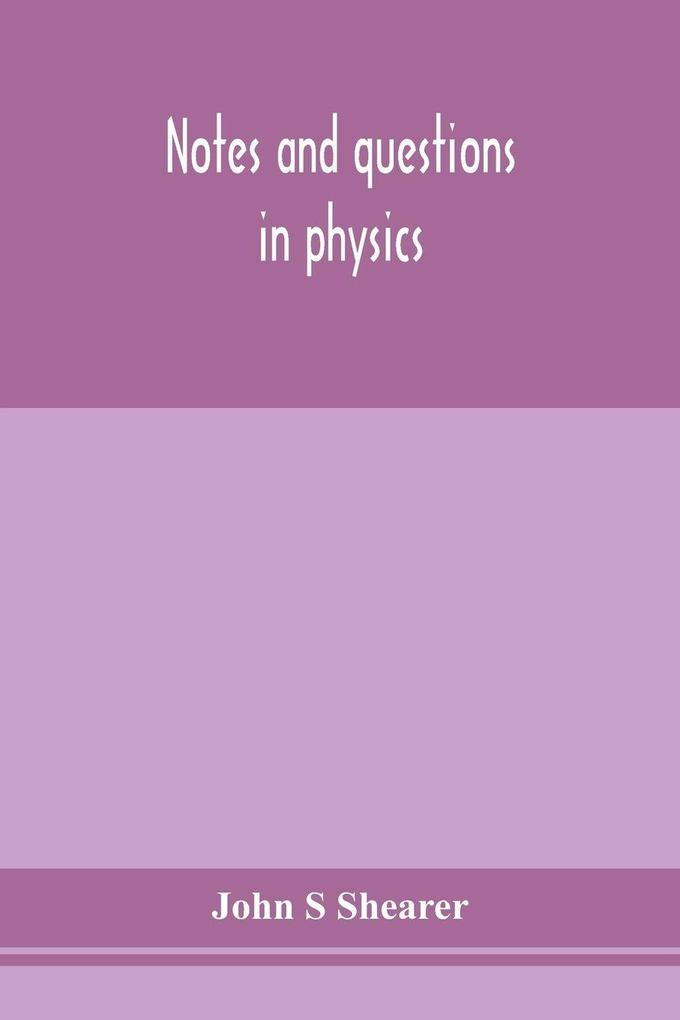 Notes And Questions In Physics