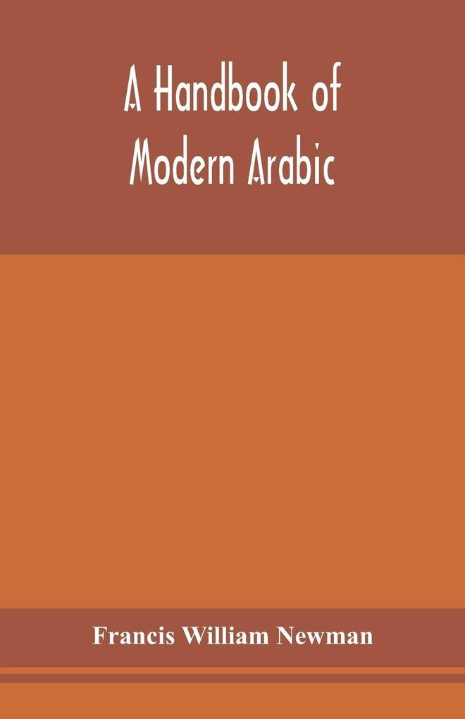 A Handbook Of Modern Arabic