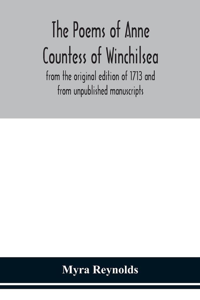 The Poems Of Anne Countess Of Winchilsea