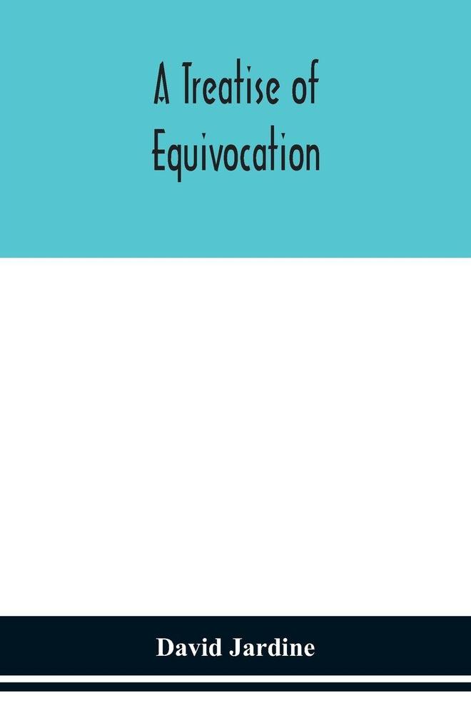 A Treatise Of Equivocation