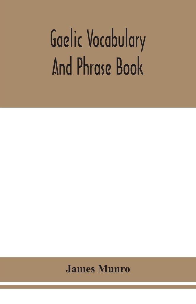 Gaelic Vocabulary And Phrase Book