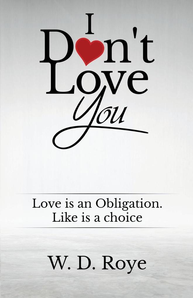 I Don't Love You