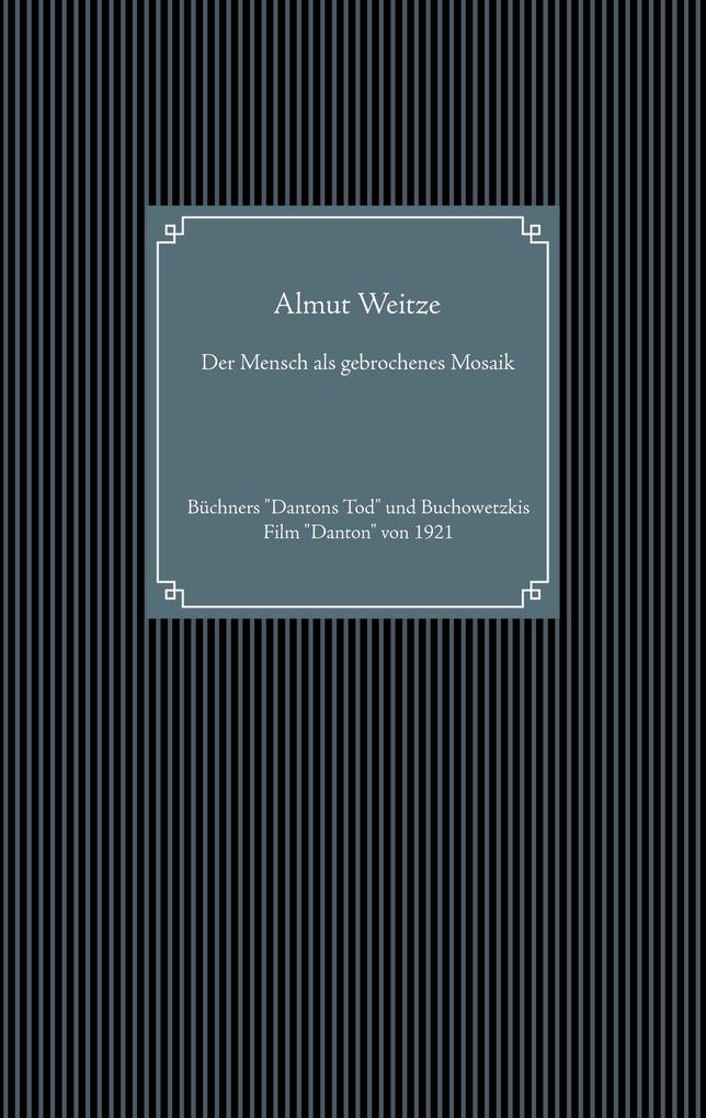 Der Mensch als gebrochenes Mosaik