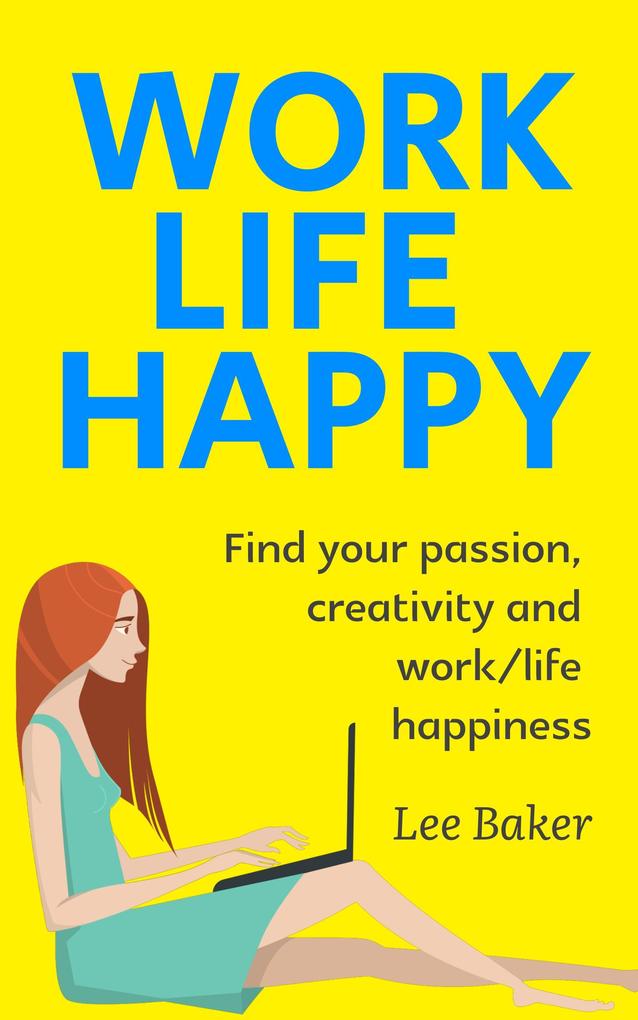 Work Life Happy (Work From Home #2)