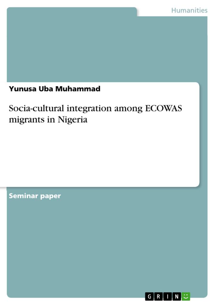 Socia-cultural integration among ECOWAS migrants in Nigeria