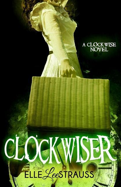ClockwiseR: A Young Adult Time Travel Romance
