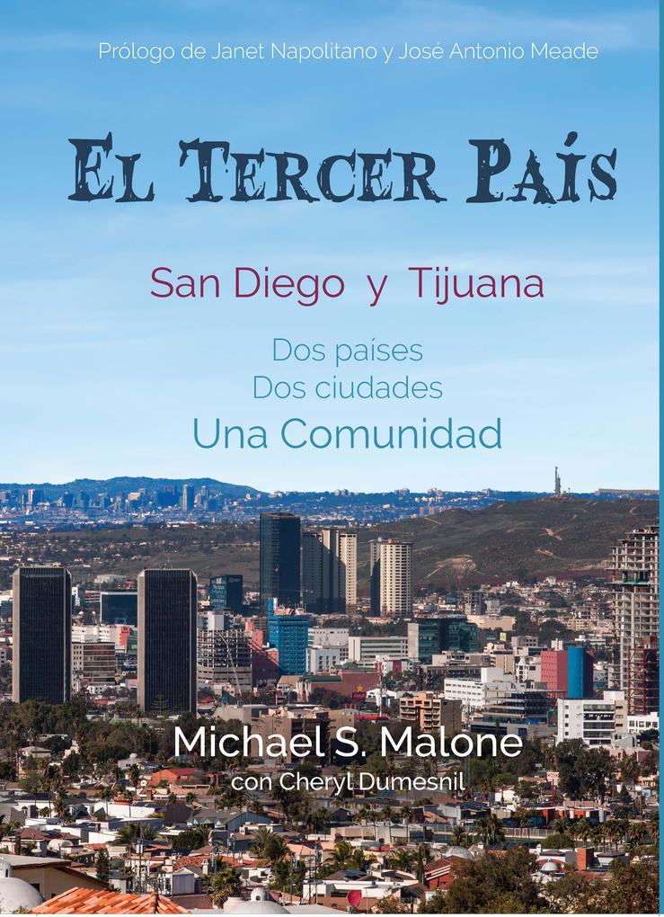 El Tercer País: San Diego and Tijuana