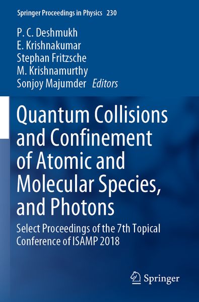 Quantum Collisions and Confinement of Atomic and Molecular Species and Photons