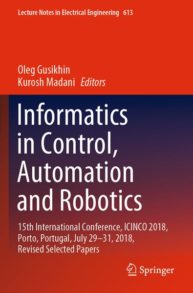 Informatics in Control Automation and Robotics