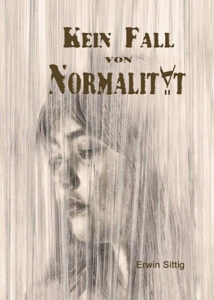 Kein Fall von Normalität