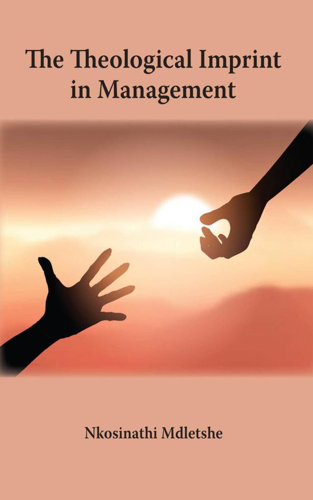 The Theological Imprint in Management