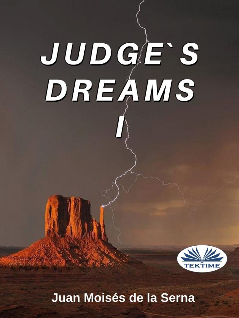 Judge‘s Dreams I