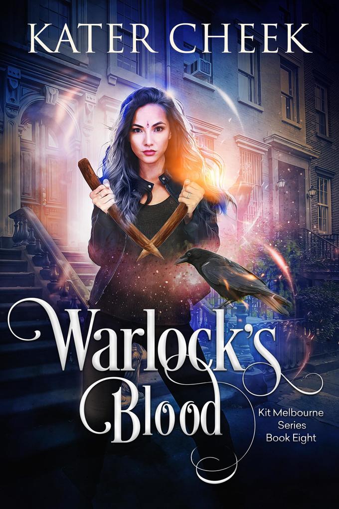 Warlock‘s Blood (Kit Melbourne #8)