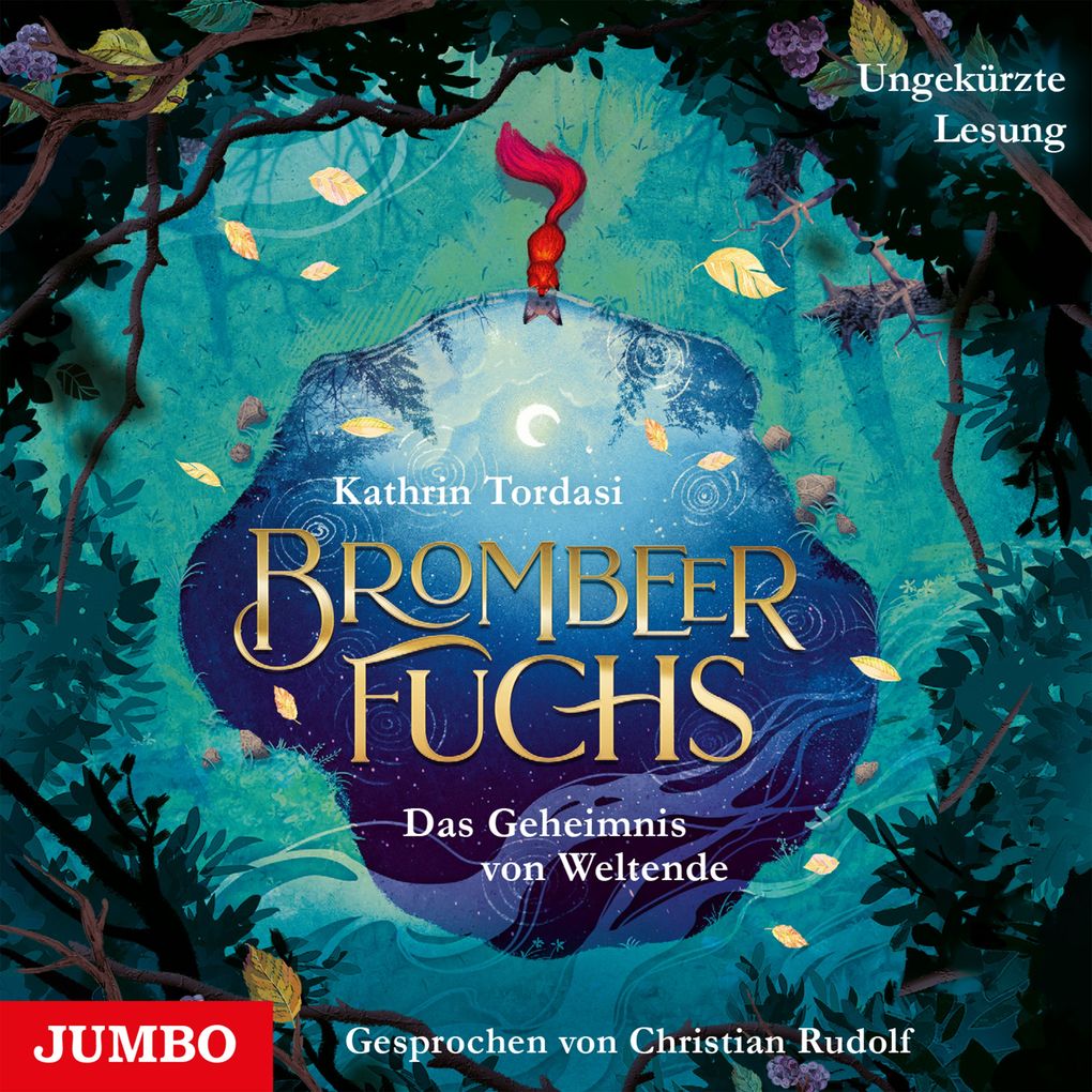 Brombeerfuchs. Das Geheimnis von Weltende (Band 1 [Ungekürzt])