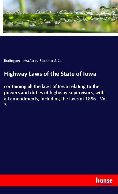 Highway Laws of the State of Iowa