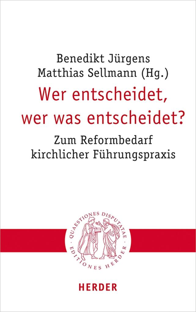 Wer entscheidet wer was entscheidet?