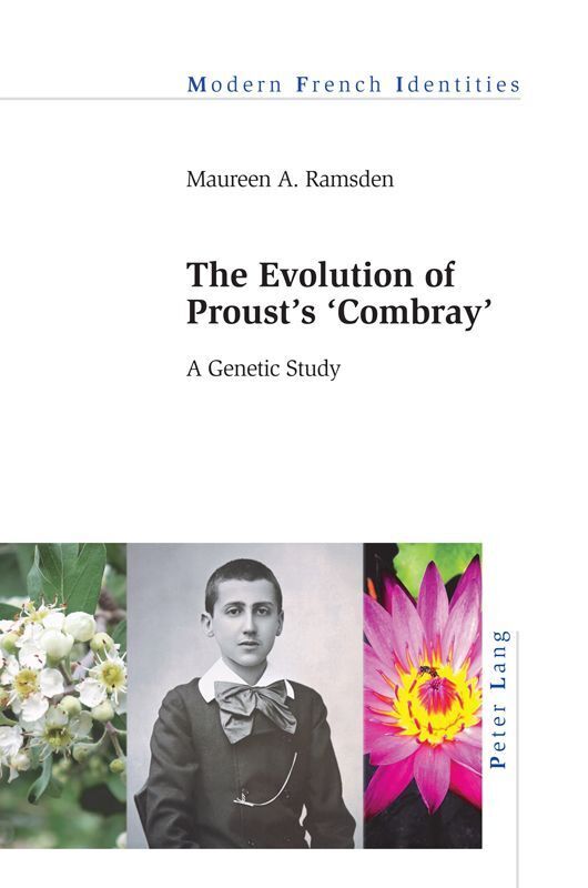 The Evolution of Proust's 'Combray'
